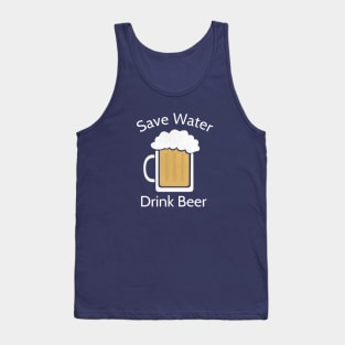 Funny Drink Beer Joke T-Shirt Tank Top